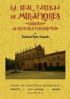 REAL CARTUJA DE MIRAFLORES (BURGOS): SU HISTORIA Y DESCRIPCION LA