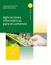 APLICACIONES INFORMTICAS PARA EL COMERCIO. CFGM.