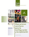 OPERACIONES AUXILIARES PARA LA CONFIGURACI�N Y LA EXPLOTACI�N. PROFESIONAL B�SICO
