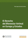 EL DERECHO DEL BIENESTAR ANIMAL EN EUROPA Y ESTADOS UNIDOS
