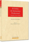 EL DELITO DE INSTRUSISMO PROFESIONAL