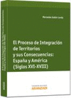 EL PROCESO DE INTEGRACIN DE TERRITORIOS Y SUS CONSECUENCIAS: ESPAA Y AMRICA (SIGLOS XVI-XVIII)