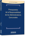 PRESUPUESTOS DE LA RESPONSABILIDAD DE LOS ADMINISTRADORES CONCURSALES