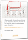 EL SISTEMA DE FORMACI�N PROFESIONAL PARA EL EMPLEO: