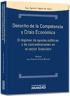 DERECHO DE LA COMPETENCIA Y CRISIS ECONOMICA