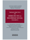 TRATADO PR�CTICO DE DERECHO DE LA SEGURIDAD SOCIAL (VOLUMEN II)