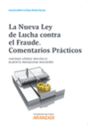 LA NUEVA LEY DE LUCHA CONTRA EL FRAUDE FISCAL. COMENTARIO PR�CTICO