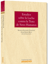 ESTUDIOS SOBRE LA LUCHA CONTRA LA TRATA DE SERES HUMANOS