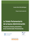 TUTELA PARLAMENTARIA DE LA BUENA ADMINISTRACION PERSPECTIVA ESTATAL Y