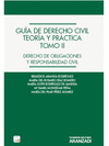 GUA DE DERECHO CIVIL. TEORA Y PRCTICA (TOMO II) (PAPEL + E-BOOK) - DERECHO DE OBLIGACIONES Y RESPONSABILIDAD CIVIL