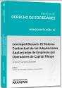 LEVERAGE BUYOUTS: EL SISTEMA CONTRACTUAL DE LAS ADQUISICIONES APALANCADAS DE EMP