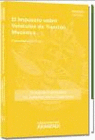 EL IMPUESTO SOBRE VEH�CULOS DE TRACCI�N MEC�NICA