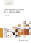 INVESTIGACI�N Y PRUEBA EN EL ACOSO ESCOLAR