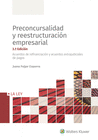 PRECONCURSALIDAD Y REESTRUCTURACI�N EMPRESARIAL (3.� EDICI�N)
