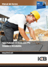 MANUAL TARJETA PROFESIONAL DE LA CONSTRUCCI�N (TPC). SOLADOS Y ALICATADOS