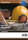 MANUAL TARJETA PROFESIONAL DE LA CONSTRUCCI�N (TPC). FORMACI�N INICIAL