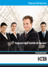 MANUAL ORGANIZACIN Y GESTIN DE EQUIPOS