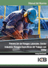 MANUAL PREVENCI�N DE RIESGOS LABORALES. SECTOR INDUSTRIA: