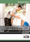 MANUAL ATENCI�N DEL AUXILIAR DE ENFERMER�A EN LAS NECESIDADES DE MOVILIZACI�N Y TRANSPORTE