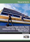MANUAL PREVENCI�N DE RIESGOS LABORALES. SECTOR CONSTRUCCI�N Y AFINES: