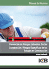 MANUAL PREVENCI�N DE RIESGOS LABORALES. SECTOR CONSTRUCCI�N.