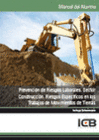 MANUAL PREVENCI�N DE RIESGOS LABORALES. SECTOR CONSTRUCCI�N.