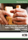 MANUAL PREVENCI�N DE RIESGOS LABORALES. SECTOR MADERA Y AFINES: