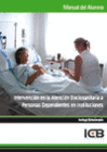 MANUAL INTERVENCI�N EN LA ATENCI�N SOCIOSANITARIA A PERSONAS DEPENDIENTES EN INSTITUCIONES
