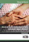 MANUAL ATENCI�N DEL AUXILIAR DE ENFERMER�A EN GERIATR�A: