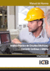 MANUAL AN�LISIS PR�CTICO DE CIRCUITOS EL�CTRICOS: CORRIENTE CONTINUA Y ALTERNA
