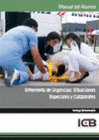 MANUAL ENFERMER�A DE URGENCIAS: SITUACIONES ESPECIALES Y CAT�STROFES