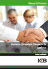 MANUAL MEDIACI�N COMUNITARIA: PREVENCI�N DE CONFLICTOS
