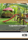 MANUAL EL JUEGO INFANTIL Y SU METODOLOG�A