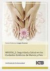 MF0356_2: SEGURIDAD Y SALUD EN LOS CUIDADOS EST�TICOS DE MANOS Y PIES