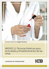 MF0357_2: T�CNICAS EST�TICAS PARA EL CUIDADO Y EMBELLECIMIENTO DE LAS U�AS