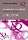 DIAGNSTICOS ENFERMEROS: DEFINICIONES Y CLASIFICACIN 2012 - 2014
