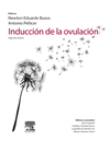 INDUCCIN A LA OVULACIN (2 ED.)