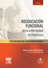 REEDUCACI�N FUNCIONAL EN LA ENFERMEDAD DE PARKINSON + ACCESO WEB (2� ED.)