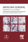 MEDICINA GENERAL. DIAGN�STICO EN ONCOLOG�A