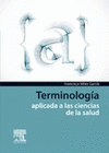 TERMINOLOG�A APLICADA A LAS CIENCIAS DE LA SALUD