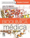 BIOQUMICA MDICA + STUDENTCONSULT (4 ED.)