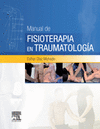 MANUAL DE FISIOTERAPIA EN TRAUMATOLOGA