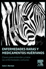 ENFERMEDADES RARAS Y MEDICAMENTOS HU�RFANOS