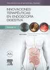 INNOVACIONES TERAPUTICAS EN ENDOSCOPIA DIGESTIVA