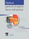 �PTICA PARA EL CIRUJANO FACO-REFRACTIVO