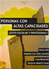 PERSONAS CON ALTAS CAPACIDADES. ��XITO ESCOLAR O PROFESIONAL?