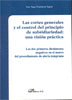 LAS CORTES GENERALES Y EL CONTROL DEL PRINCIPIO DE SUBSIDIARIEDAD. UNA VISI�N PR