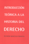 INTRODUCCIN TERICA A LA HISTORIA DEL DERECHO.