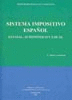 SISTEMA IMPOSITIVO ESPA�OL. ESTATAL, AUTON�MICO Y LOCAL
