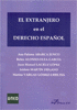 EL EXTRANJERO EN EL DERECHO ESPA�OL